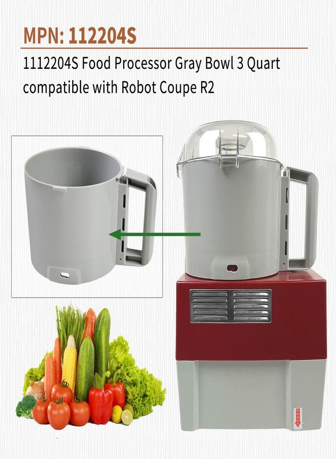 Vanshly 112204S Food Processor Gray Bowl 3 Quart compatible with Robot Coupe R2 3L Gb,R2 DICE, R2 Dice, R2B, R2N - Image 2